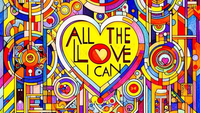 All the Love I Can