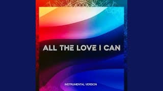 All the Love I Can (Instrumental Version)